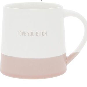 NWT  Gift Company - Love You B*tch - 17 oz Organic Shaped Pink Dipped